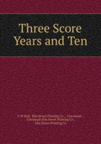 Three Score Years and Ten