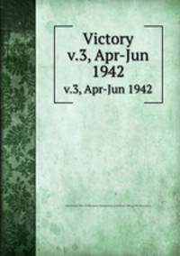 Victory. v.3, Apr-Jun 1942