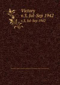 Victory. v.3, Jul-Sep 1942