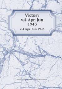 Victory. v.4 Apr-Jun 1943