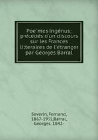 Poe?mes inge?nus; pre?ce?de?s d
