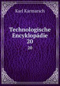 Technologische Encyklopdie. 20
