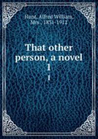 That other person, a novel. 1