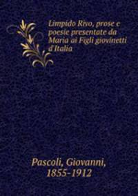 Limpido Rivo, prose e poesie presentate da Maria ai Figli giovinetti d
