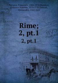 Rime;. 2, pt.1