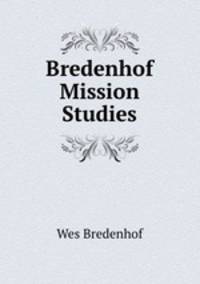 Bredenhof Mission Studies