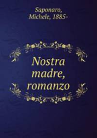 Nostra madre, romanzo