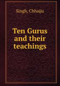 Ten Gurus and their teachings