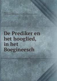 De Prediker en het hooglied, in het Boegineesch