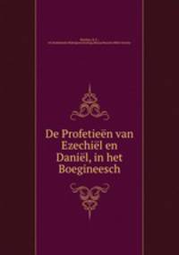 De Profetieen van Ezechiel en Daniel, in het Boegineesch