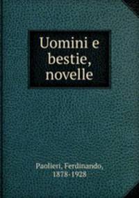 Uomini e bestie, novelle