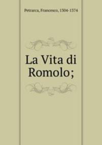 La Vita di Romolo;
