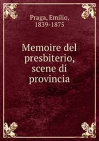 Memoire del presbiterio, scene di provincia