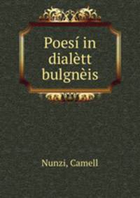 Poesi in dialett bulgneis