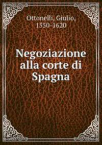 Negoziazione alla corte di Spagna