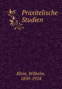 Praxitelische Studien