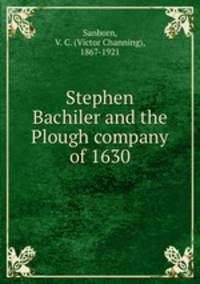 Stephen Bachiler and the Plough company of 1630