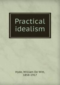 Practical idealism