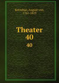 Theater. 40