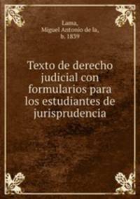 Texto de derecho judicial con formularios para los estudiantes de jurisprudencia