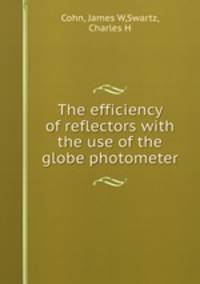 The efficiency of reflectors with the use of the globe photometer