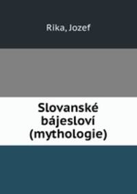 Slovanske bajeslovi (mythologie)