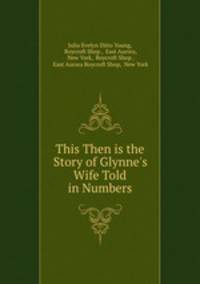 This Then is the Story of Glynne