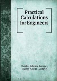 Practical Calculations for Engineers .