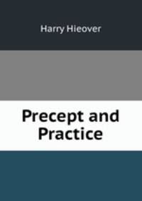 Precept and Practice