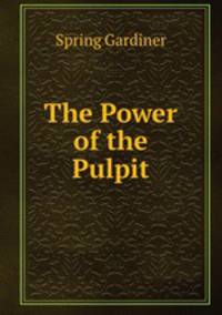 The Power of the Pulpit
