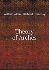 Theory of Arches