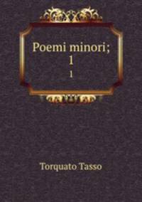 Poemi minori;. 1