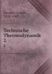 Technische Thermodynamik. 2