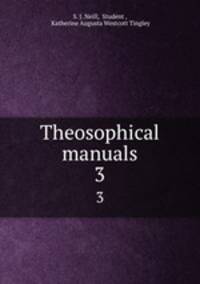 Theosophical manuals. 3