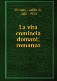 La vita comincia domani; romanzo
