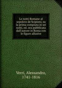Le notti Romane al sepolcro de