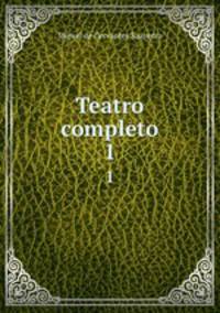 Teatro completo. 1