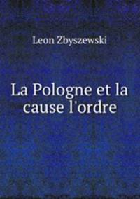La Pologne et la cause l