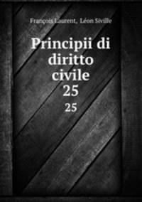 Principii di diritto civile. 25