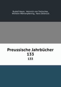 Preussische Jahrbcher. 133