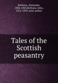 Tales of the Scottish peasantry