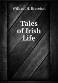 Tales of Irish Life