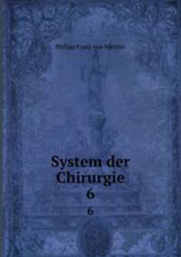System der Chirurgie. 6