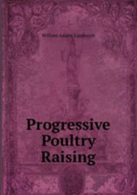 Progressive Poultry Raising