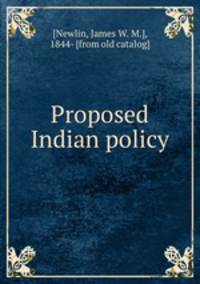 Proposed Indian policy