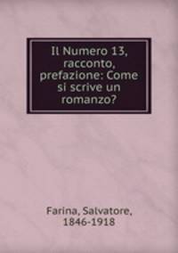 Il Numero 13, racconto, prefazione: Come si scrive un romanzo?