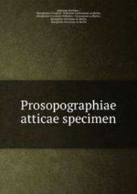 Prosopographiae atticae specimen