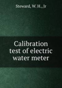 Calibration test of electric water meter