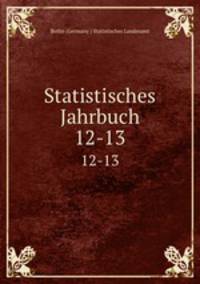 Statistisches Jahrbuch. 12-13