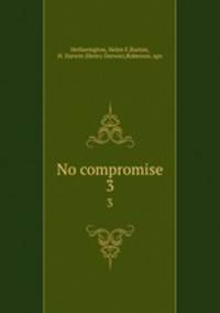 No compromise. 3